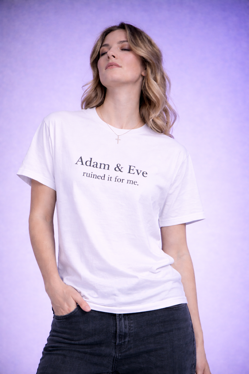 Adam & Eve Ruined It for Me.
